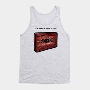 DMX It's Dark & Hell is Hot Tank Top